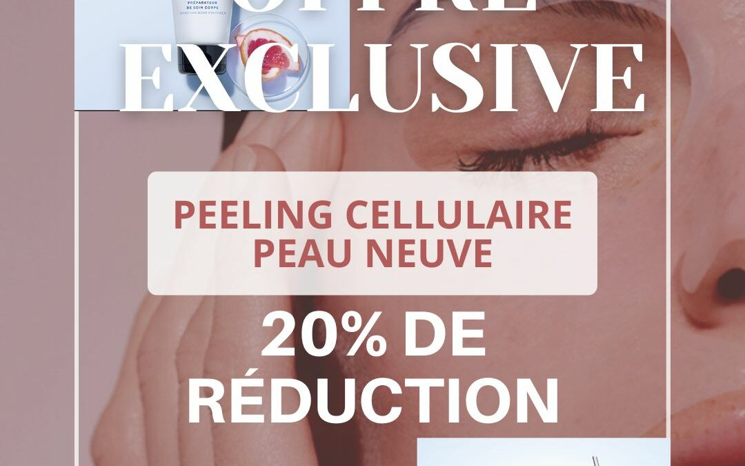 ✨Exclusivité du mois de mars – Peeling cellulaire LPG✨